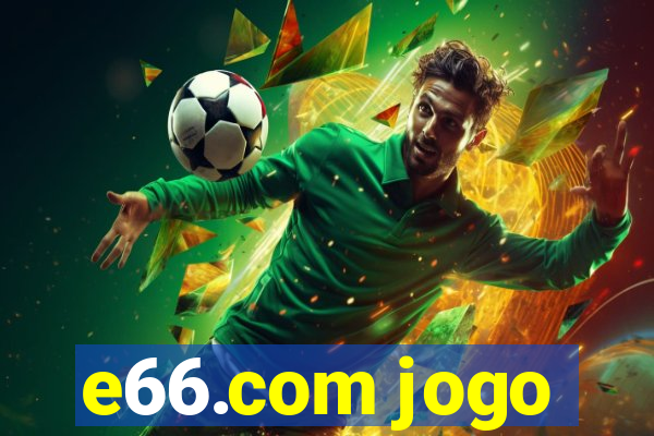 e66.com jogo